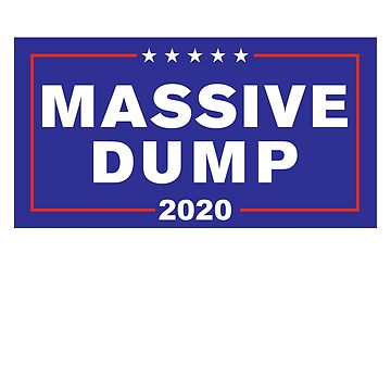 Artwork thumbnail, MAGA Massive Dump Political Campaign WTFBrahh by WTFBrahh