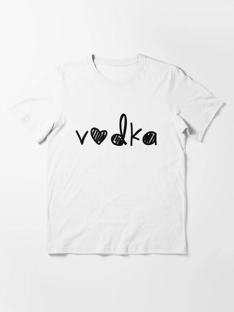 I Love Vodka T-shirt | I Heart Vodka Shirt | Party T-shirt | Vodka Lovers  T-shirt