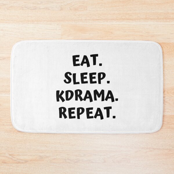 Item preview, Eat Sleep Kdrama Repeat designed and sold by KdramaSayQuote.