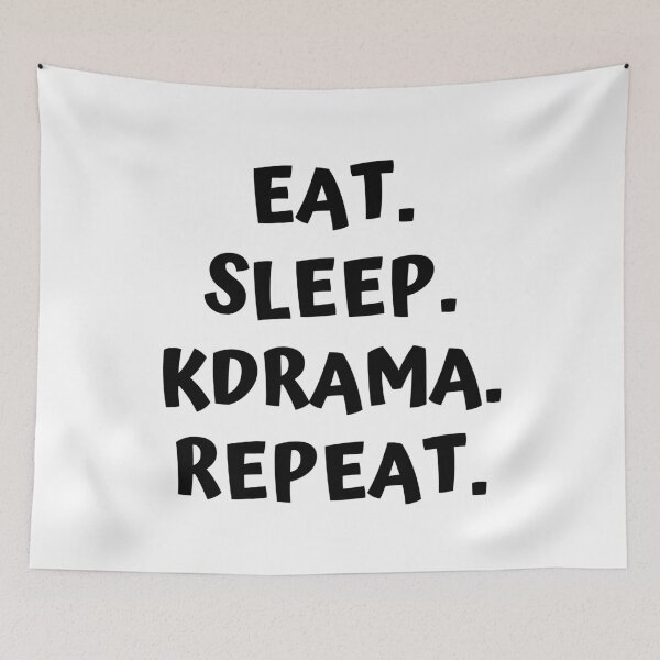 Item preview, Eat Sleep Kdrama Repeat designed and sold by KdramaSayQuote.