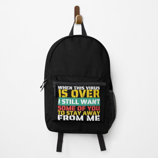 Item preview, When This Virus Is Over I Still Want Some Of You To Stay Away From Me designed and sold by BahiaStyle.