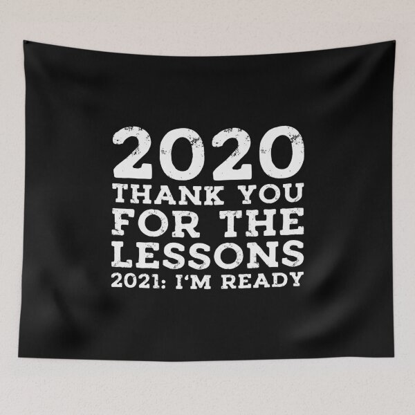 Item preview, 2020 Thank You For The Lessons , 2021 I Am Ready ,inspirational Saying for New Year  designed and sold by DESIGNNOUR.