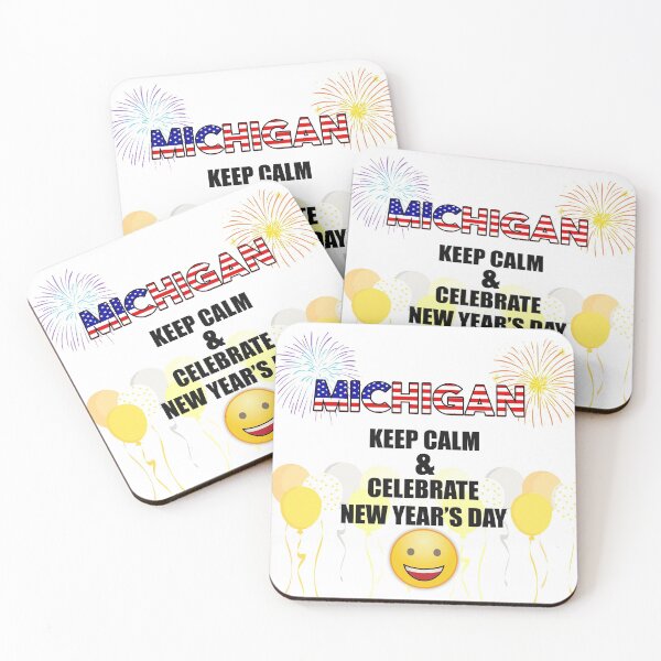 Item preview, Michigan Keep Calm & Celebrate New Year Day | Michigan Edition designed and sold by BestBash.