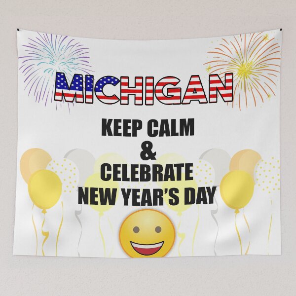 Item preview, Michigan Keep Calm & Celebrate New Year Day | Michigan Edition designed and sold by BestBash.