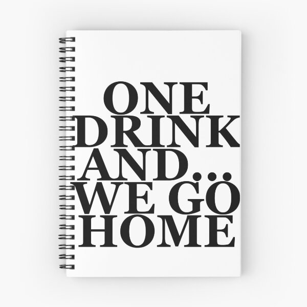 Item preview, One Drink And We Go Home designed and sold by Profashionall.