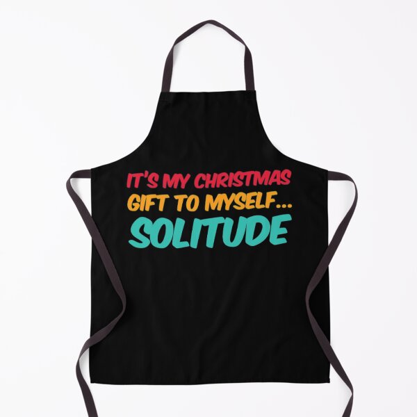 Item preview, Its Christmas Gift To Myself - Solitude designed and sold by Artistive.