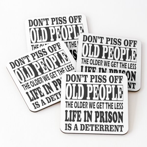 Item preview, Don't Piss Off Old People designed and sold by TINASTORESHOPE.