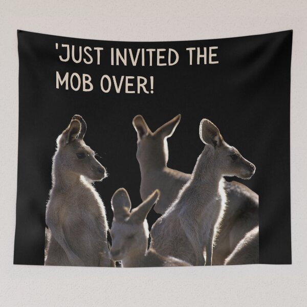 Item preview, 'Just invited the mob over! Mob of kangaroos. Photograph and light colour text. designed and sold by JellyBeenzz.