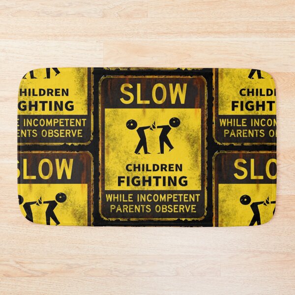 Item preview, Slow Children Fighting, Distressed Road Sign designed and sold by ronnieyoung.