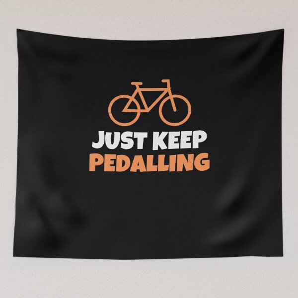 Item preview, Just Keep Biking and Pedalling Gift designed and sold by Emerg-Apparel.