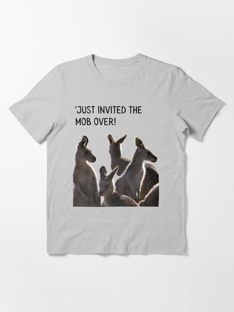 mob T-Shirt over! Essential Redbubble Just text.\