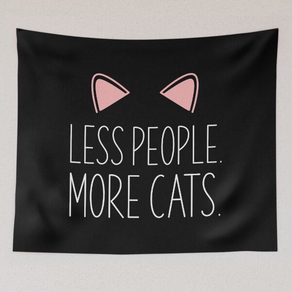 Item preview, Fewer people, more cats designed and sold by ElBeDesigns.