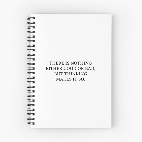 Item preview, Shakespeare Quotes - There is nothing either good or bad, but thinking makes it so designed and sold by Inspirationmotivation.
