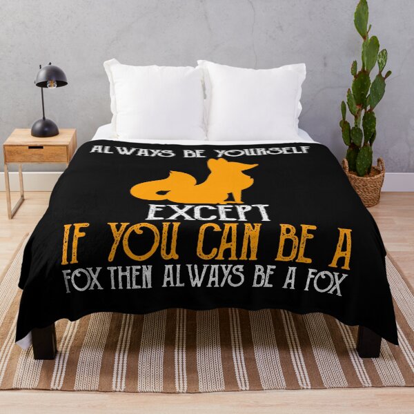 Item preview, Be yourself or a fox designed and sold by ElBeDesigns.