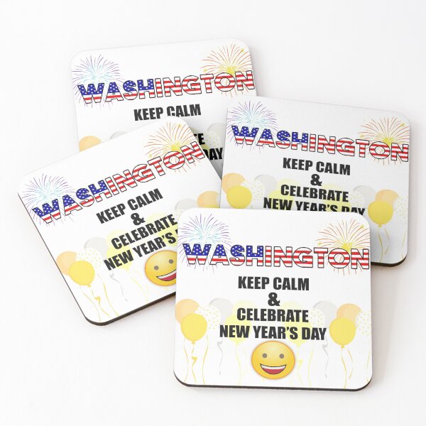 Item preview, Washington Keep Calm & Celebrate New Year Day | Washington Edition designed and sold by BestBash.