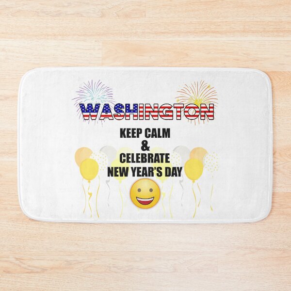 Item preview, Washington Keep Calm & Celebrate New Year Day | Washington Edition designed and sold by BestBash.