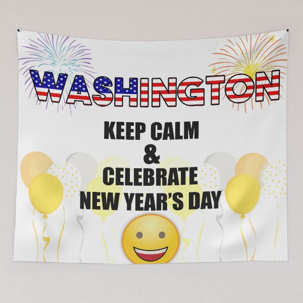 Item preview, Washington Keep Calm & Celebrate New Year Day | Washington Edition designed and sold by BestBash.