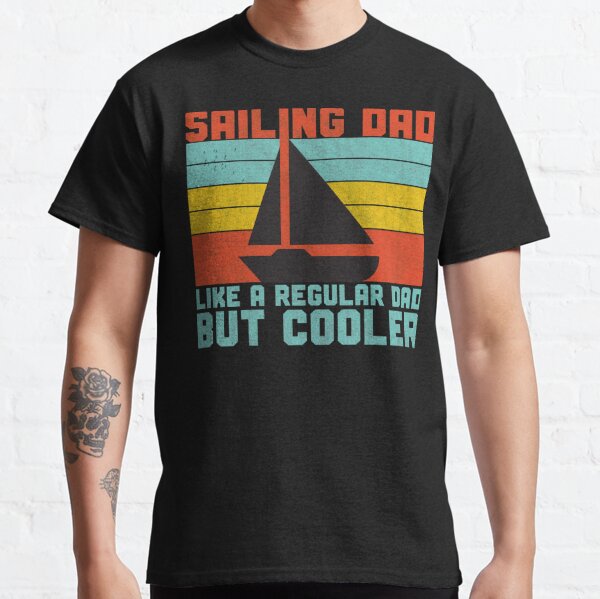 This Is The Way Sailing T-Shirt for Men, Funny Sail Boat Shirt, Sailor Dad Gift for Him unisex Short Sleeve Tee