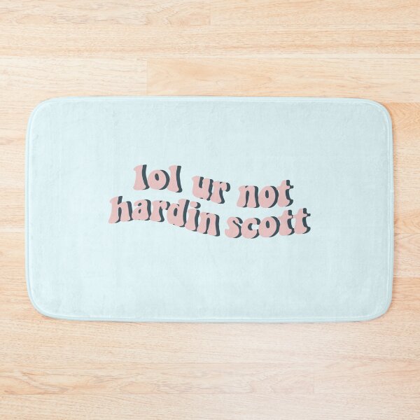 Item preview, lol ur not hardin scott designed and sold by BloompodDesigns.