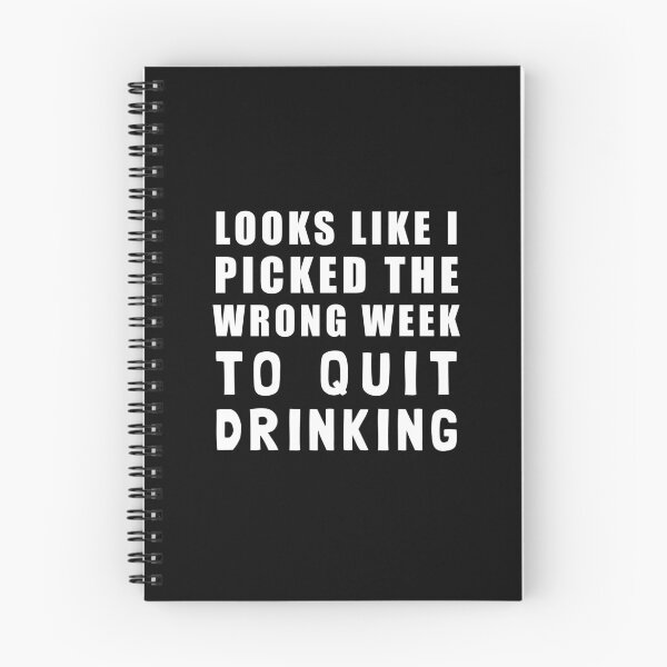 Item preview, Looks Like I Picked The Wrong Week To Quit DRINKING - Airplane Film Quote, White Text designed and sold by LittleBitDarker.