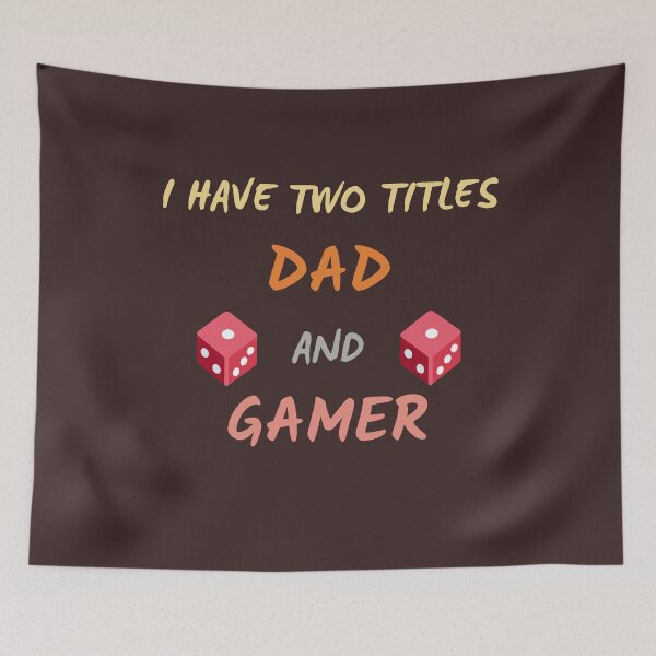 Item preview, I Have Two Titles. Dad and Gamer. Perfect gift idea for any gaming fan. designed and sold by Kipcio.