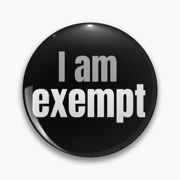 Item preview, I am Exempt designed and sold by coolkindcloset.