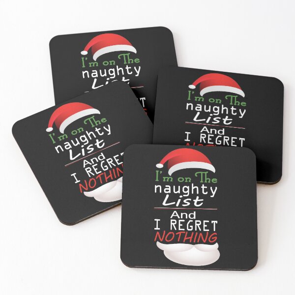 Item preview, I'm On The Naughty List And I Regret Nothing Funny Christmas designed and sold by laxydesign.