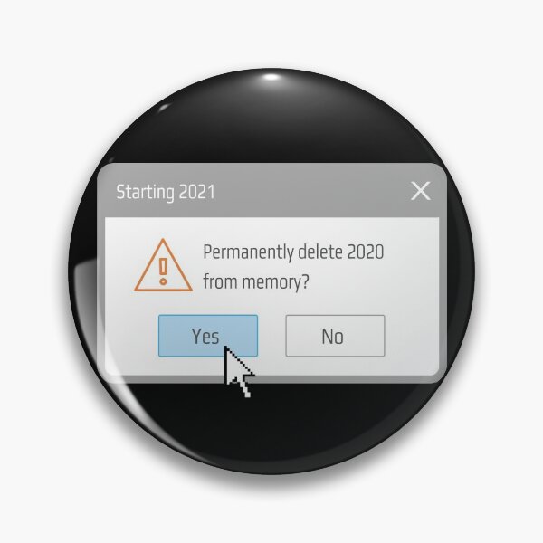 Item preview, Permanently Delete 2020 From Memory?, 2021 New Years Funny designed and sold by The Princess Saves Herself.