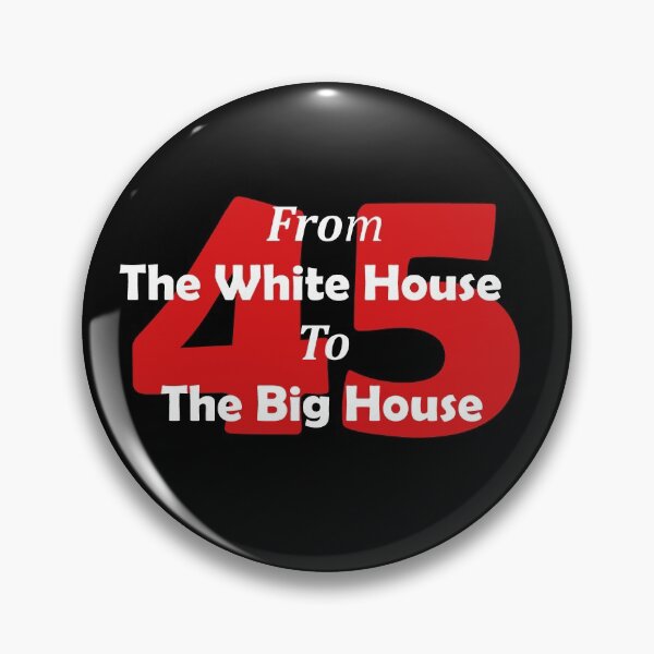 Item preview, 45 From The White House To The Big House designed and sold by Minds-Eye.