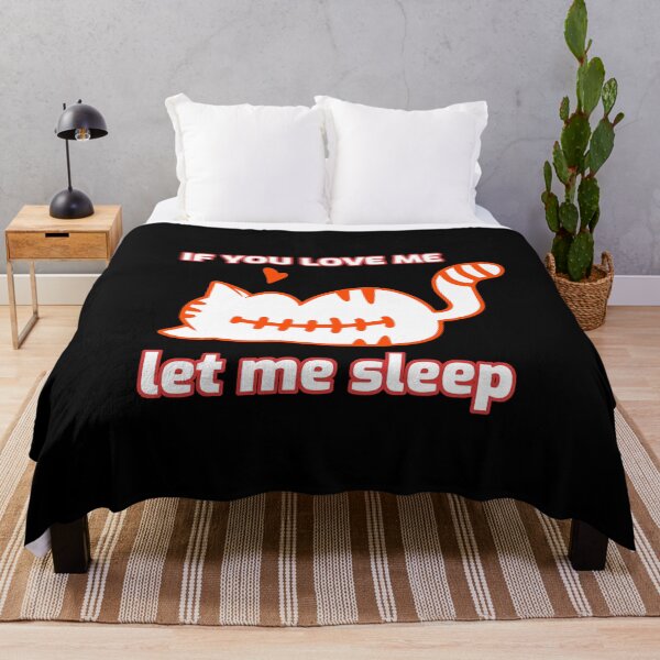 Item preview, If you love me let me sleep designed and sold by sketchypages.