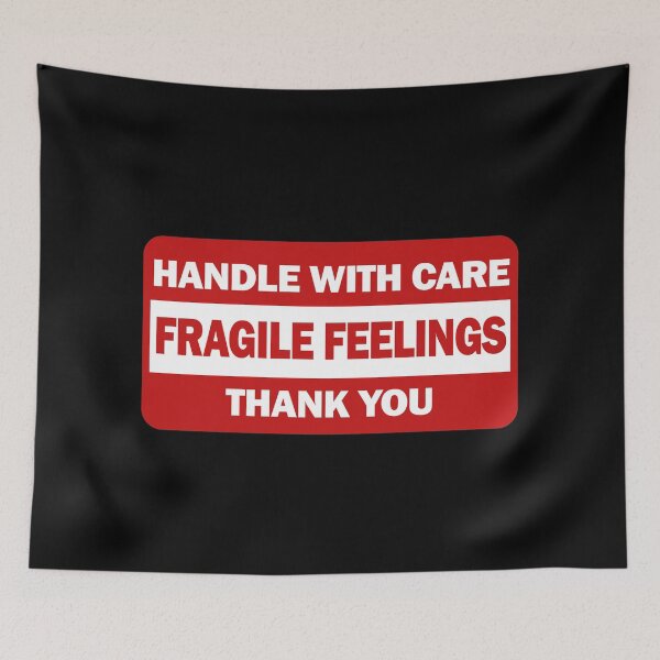 Item preview, Fragile Feelings Handle With Care designed and sold by vindorious.