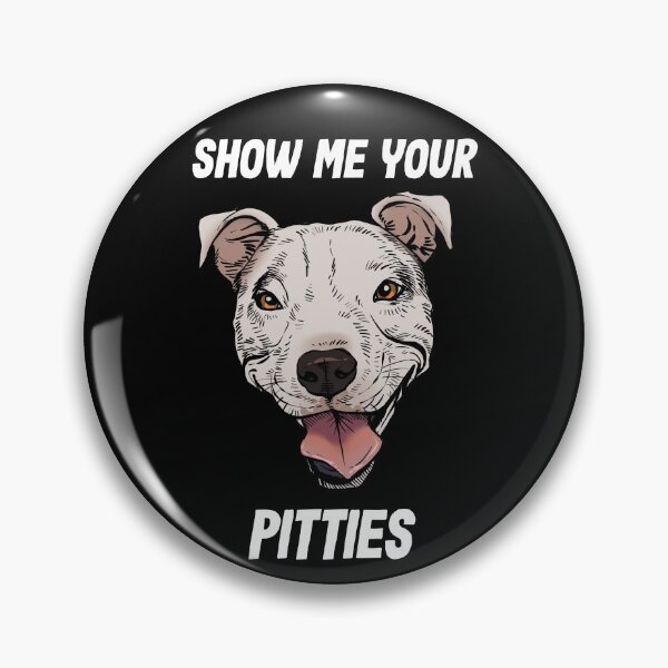 Item preview, Show me your Pitties - white pitbull designed and sold by Petcetera.