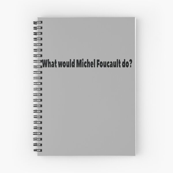 Item preview, What would Michel Foucault do? designed and sold by lolquotes.