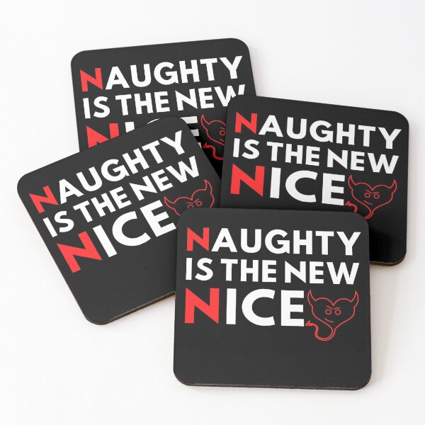 Item preview, Naughty is the new nice designed and sold by MyTrendStore.