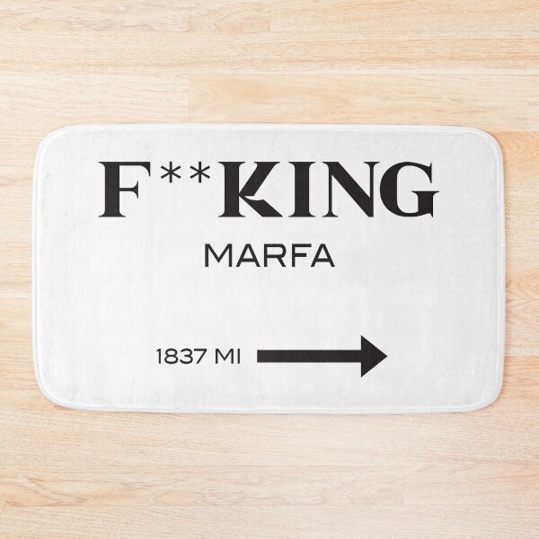 Item preview, F**king Marfa designed and sold by nanniloi.