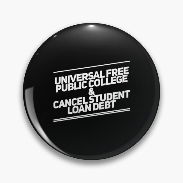 Item preview, Universal Free Public College And Cancel Student Loan Debt designed and sold by Artistive.