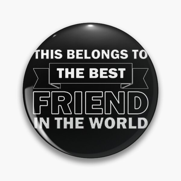 Item preview, Best Friend in the world designed and sold by InventorsCave.