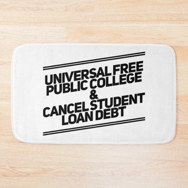 Item preview, Universal Free Public College And Cancel Student Loan Debt designed and sold by Artistive.