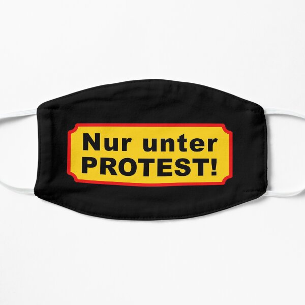 ONLY UNDER PROTEST! Covid mask compulsion Mask