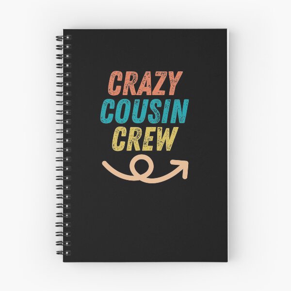Item preview, Crazy cousin crew designed and sold by wapix.