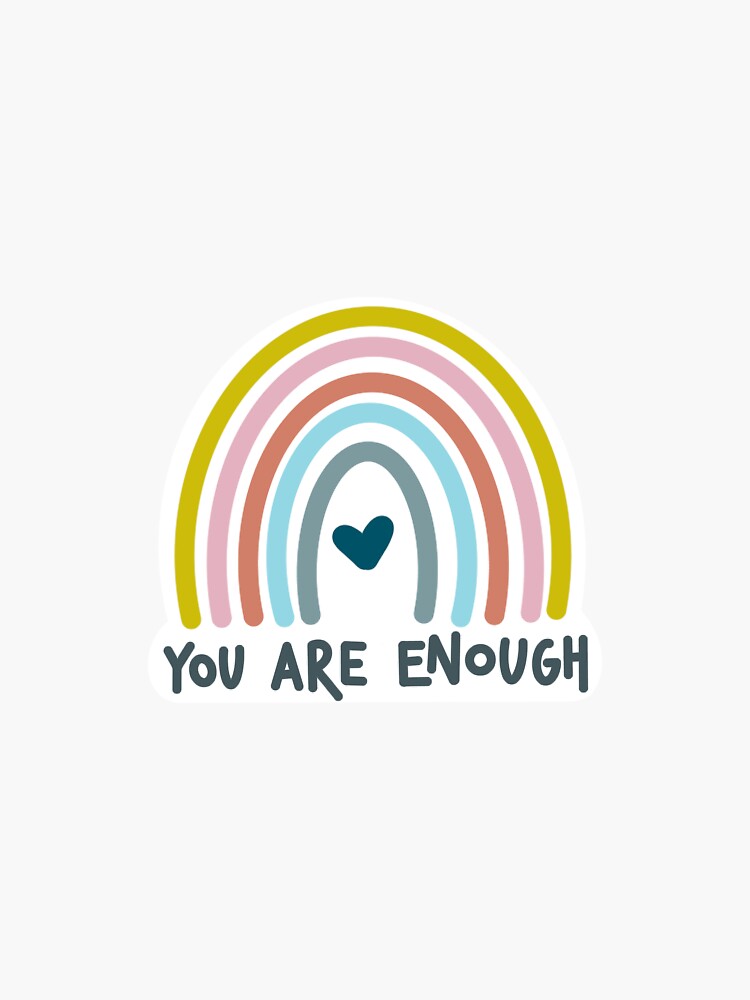 You Are Enough Sticker Sticker For Sale By Calligraphybys Redbubble