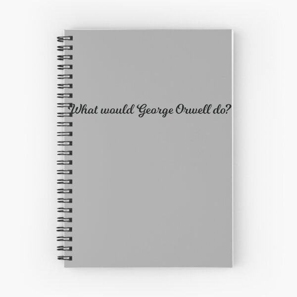 Item preview, What would George Orwell do? designed and sold by lolquotes.