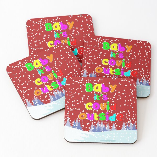 Item preview, Baby Its Covid Outside Winter Snowy Scene designed and sold by BleuSky.