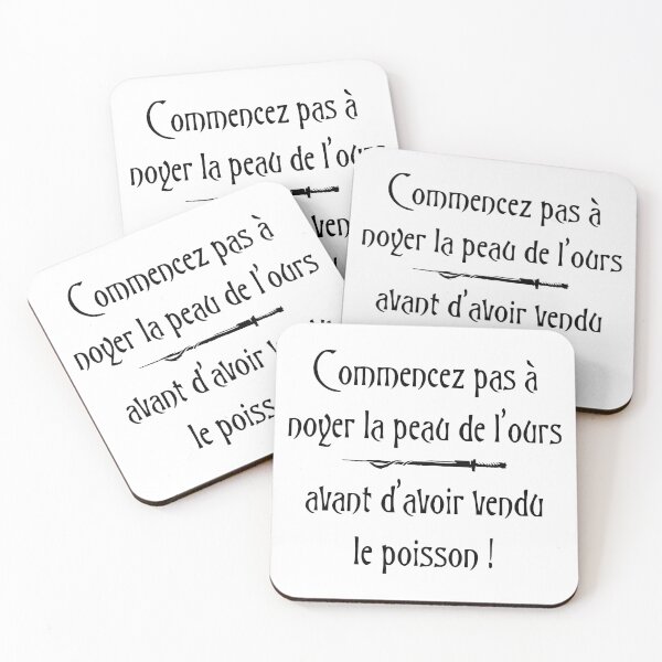 Aperçu de l'œuvre Commencez pas à noyer la peau de l'ours - Humour citation série créée et vendue par rubislys.
