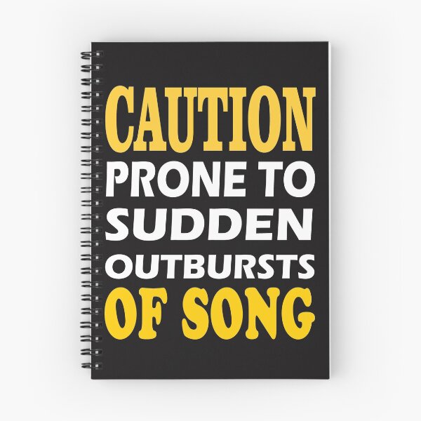 Item preview, Caution Prone To Sudden Outbursts Of Song designed and sold by TINASTORESHOPE.