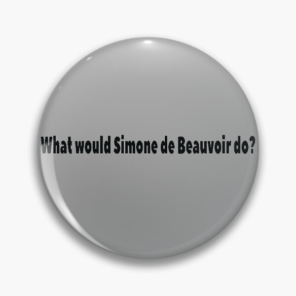 Item preview, What would Simone de Beauvoir do? designed and sold by lolquotes.