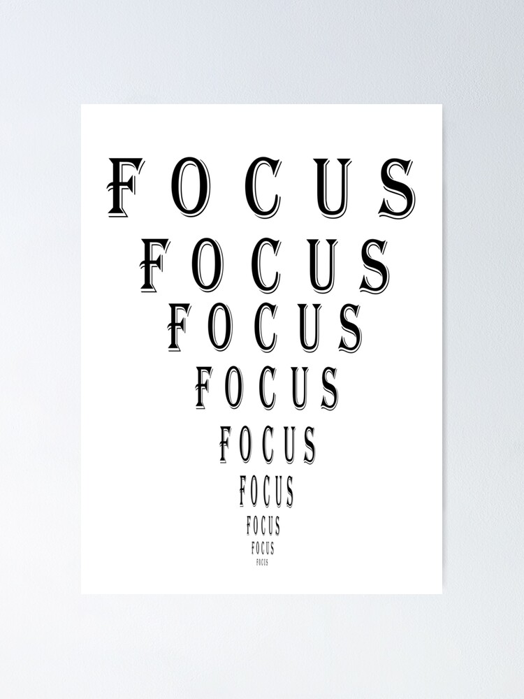 "Focus Motivation Eye Chart" Poster for Sale by DeborahCamp Redbubble