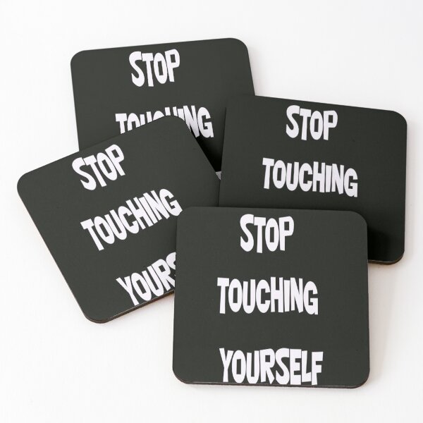 Item preview, STOP TOUCHING YOURSELF designed and sold by CUTESTUFFnow.