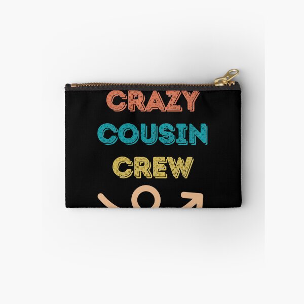 Item preview, Crazy cousin crew designed and sold by wapix.