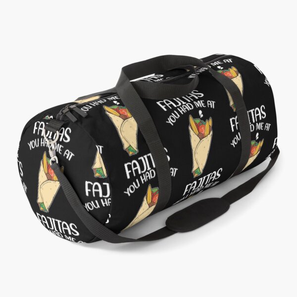 Item preview, Funny Mexican Food Pride You Had Me At Fajitas product designed and sold by jakehughes2015.